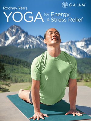 cover image of Rodney Yee's Yoga for Energy and Stress Relief, Episode 1
